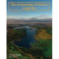Heritage Guide No. 98 The archaeology of Historic Lough Gur , Co. Limerick